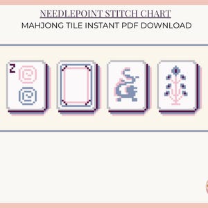 May include: A digital illustration of four pixelated Mahjong tiles in a row, each with a unique design in shades of pink, blue, and white. The text "NEEDLEPOINT STITCH CHART" and "MAHJONG TILE INSTANT PDF DOWNLOAD" are at the top.