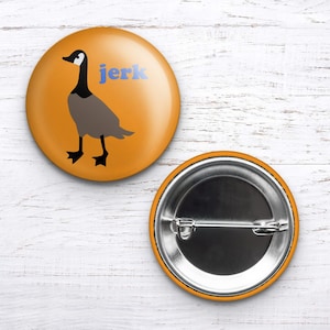 canadian goose, canadian goose pin, canadian goose magnet, canada, canadian, snarky pin, funny pin, snarky gift, murder chicken, canada day