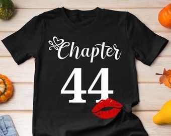 Chapter 44 Birthday Shirt - Etsy