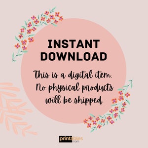 以下が含まれることがあります： ピンクの円の中に黒い文字で「INSTANT DOWNLOAD」と書かれています。「これはデジタルアイテムです。物理的な商品は発送されません。」というテキストがタイトルの下にあります。円はオレンジと緑の花のフローラルなボーダーで囲まれています。