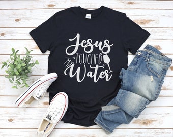 Funny Christian gift, Funny Wine Shirt, Wine Shirt, Womens Wine Shirt, Wine Tee, Wine Lover Shirt, womens wine tshirts, Jesus shirt