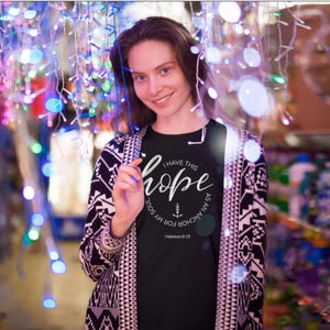 Hope Shirt, Positive Shirt, Christian Shirt, Inspirational Shirt, Hope T Shirt, Religious Shirt, Gift For Christian, Hope tshirt