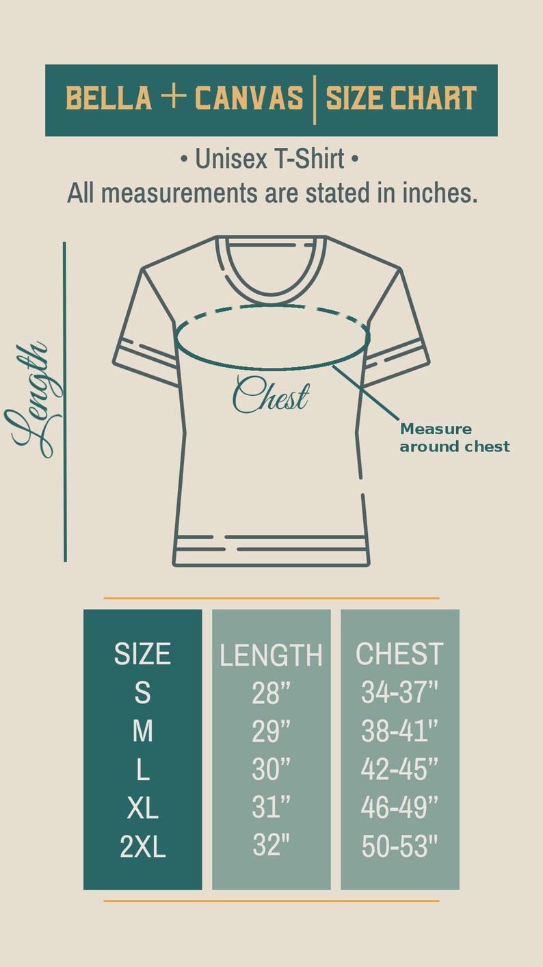 May include: A size chart for unisex t-shirts, showing measurements in inches for chest and length. The chart includes sizes S, M, L, XL, and 2XL.