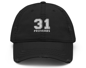 Proverbs 31, Distressed Hat, Christian Hat, Embroidered Ball Cap, Women's Ball Cap, Birthday gifts for her, Birthday ideas, Women’s Hats
