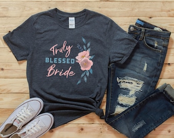 Bride Shirt, Bachelorette, Bride to be Shirt, Unique Bride Gift, Bride Tshirt, Bride T Shirt, Christian Bride, Bride Gift, Bride To Be