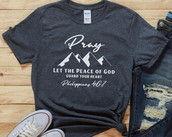 Prega camicia, prega su di esso, prega su di esso, prega attraverso di essa, camicia cristiana, camicia religiosa, regalo per la mamma, filippesi 4, camicia di preghiera, prega tee