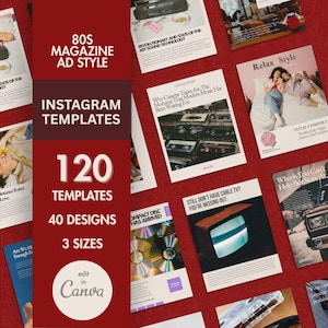 May include: A collection of retro-style magazine ad templates for Instagram. The design features a red background with white text, including "80s Magazine Ad Style" and "Instagram Templates." The templates include 120 designs, 40 designs, and 3 sizes, editable in Canva.
