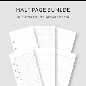 May include: A set of printable half-page planner inserts in PDF format. The inserts include dotted, grid, and lined paper styles. The text "HALF PAGE BUNDLE" is at the top of the image. The text "HALF LETTER SIZE - PDF - INSTANT DOWNLOAD" is below the title.
