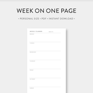 May include: A black and white printable weekly planner with the text "WEEK ON ONE PAGE" and "PERSONAL SIZE PDF INSTANT DOWNLOAD" at the top. The planner has a section for each day of the week, Monday through Sunday, with a line for each day to write in tasks or appointments. The planner also has a section for the week of the year.