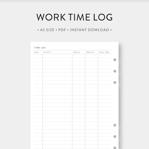 Op de afbeelding: Een afdrukbaar A5-formaat werktijdlogboek PDF. Het document heeft kolommen voor datum, activiteit, tijd in, tijd uit en totale tijd. Het document heeft een koptekst die "WORK TIME LOG" en "A5 SIZE PDF INSTANT DOWNLOAD" zegt.