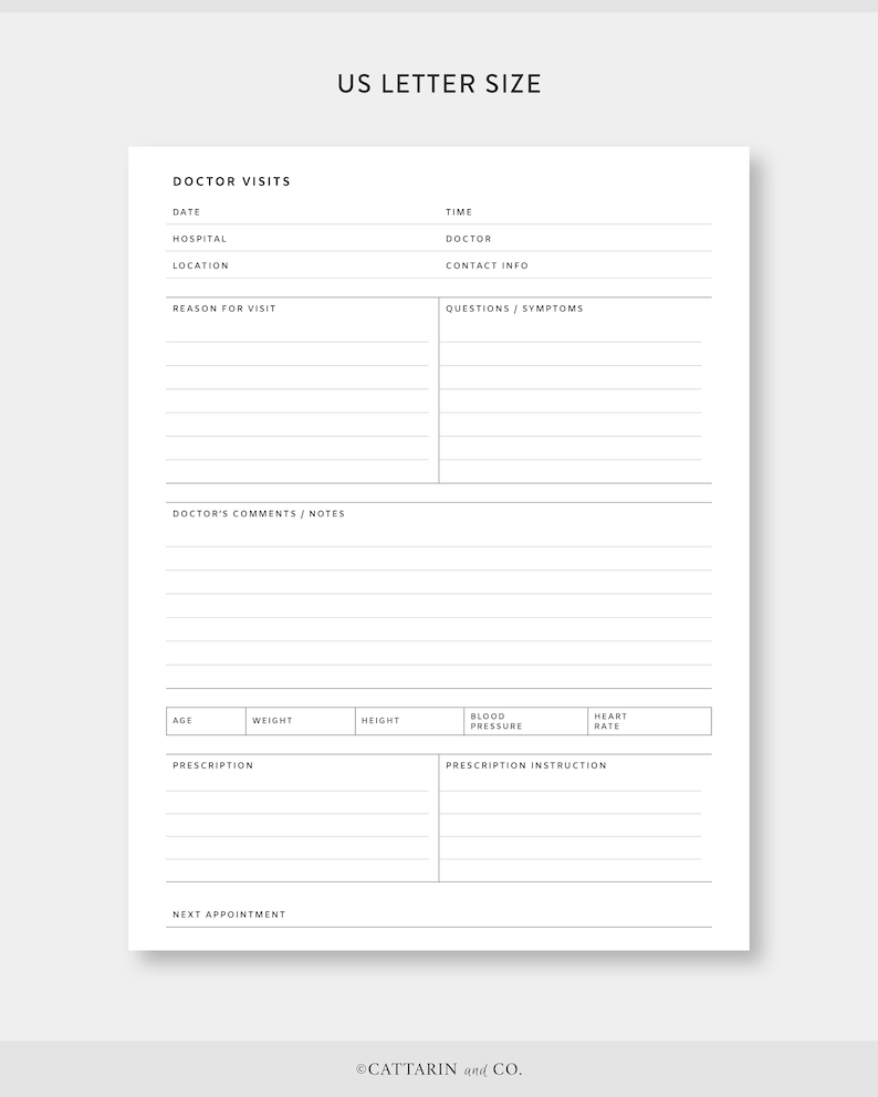 May include: A printable doctor's visit log sheet with sections for date, time, hospital, location, reason for visit, doctor's comments, questions, symptoms, age, weight, height, blood pressure, heart rate, prescription, prescription instructions, and next appointment.
