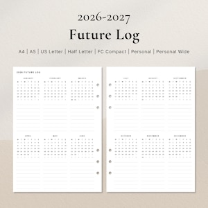 May include: A white planner insert with a calendar layout for 2026-2027. The text "Future Log" is displayed at the top. The insert includes options for A4, A5, US Letter, Half Letter, FC Compact, Personal, and Personal Wide sizes.