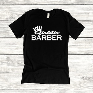 Queen Barber Shirt, Beautiful Barber T-Shirt, Barber Shop Gift for Hair Stylist, Professional Barber Gift for woman, Barber shirt for mom