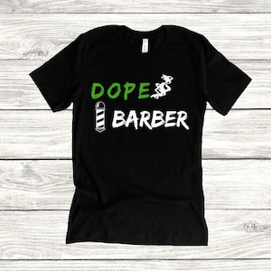 Dope Barber Green Shirt, Barber Shop Gift for Hair Stylist, Professional Barber Gift, Short-Sleeve Unisex T-Shirt, Unisex Shirt