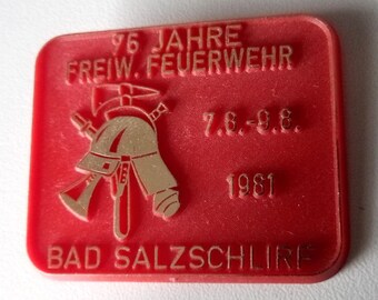 75 years voluntary fire brigade Bad Salzschlirf, pin, brooch, plastic, 1981