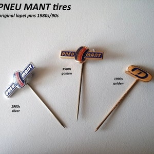 Pneu MANT Pins: The coolest tires on your lapel!
