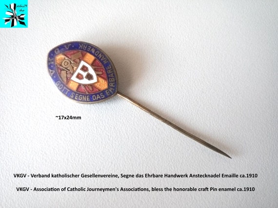 VKGV - Association of Catholic Journeymen's Associations, bless the honorable craft Pin enamel ca.1910