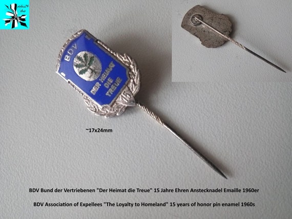 BDV Association of Expellees "The Loyalty to Homeland" 15 years of honor pin enamel 1960s
