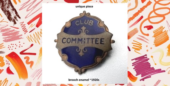 CLUB COMMITTEE brooch with Art Nouveau elements Enamel