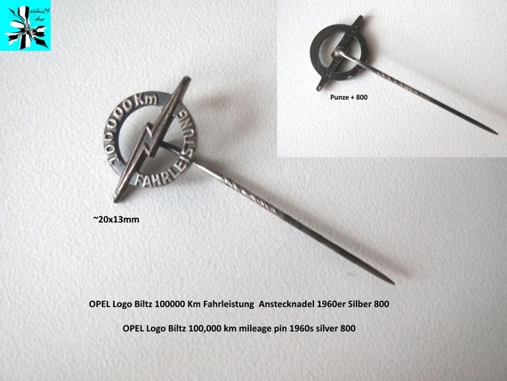 Opel Blitz pin with 100,000 km honor