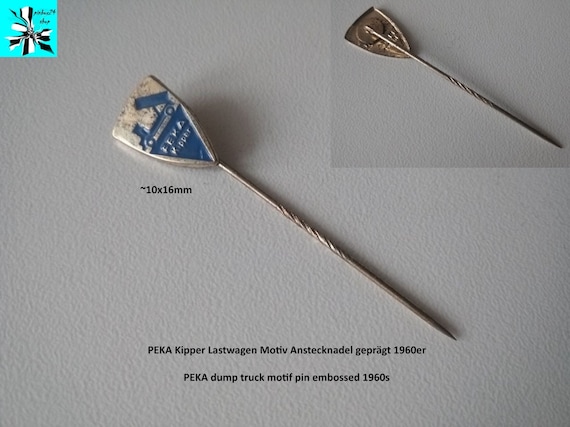 A tipper classic from the 60s - PEKA tipper pin