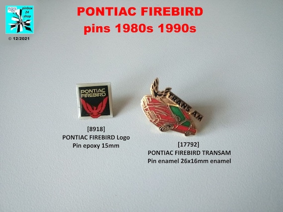 Unique PONTIAC FIREBIRD TRANSAM pins!