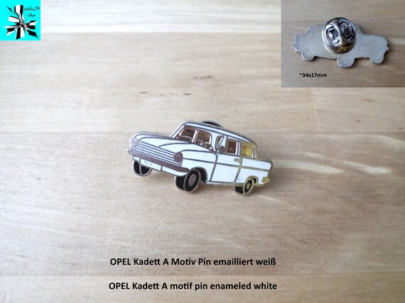 A real eye-catcher: the OPEL Kadett Pin!