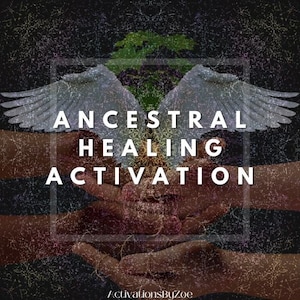Activación de la Sanación Ancestral imagen 1