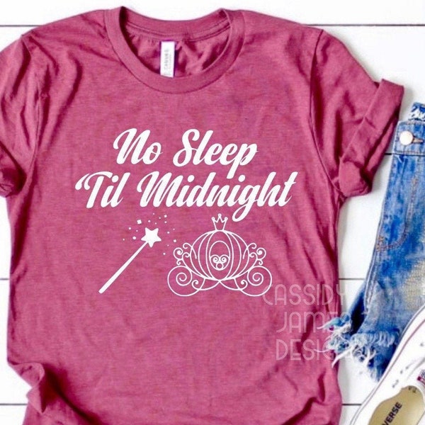 No Sleep Til Midnight, Cinderella Shirt, Magic Kingdom Shirts, Matching Disney, Kindness Shirt, Princess shirt,