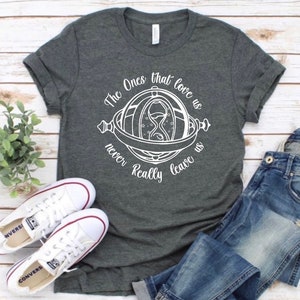 The Ones that Love us Never Really Leave Us, Wizard Shirt, Wizard world shirt, book reading magic shirt, bookish shirt, Wizard shop