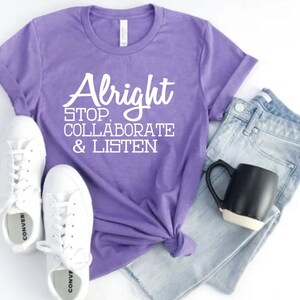Funny Teacher Shirt, Alright Stop Collaborate and Listen, teacher gift, playground shirt, teacher life, mom life