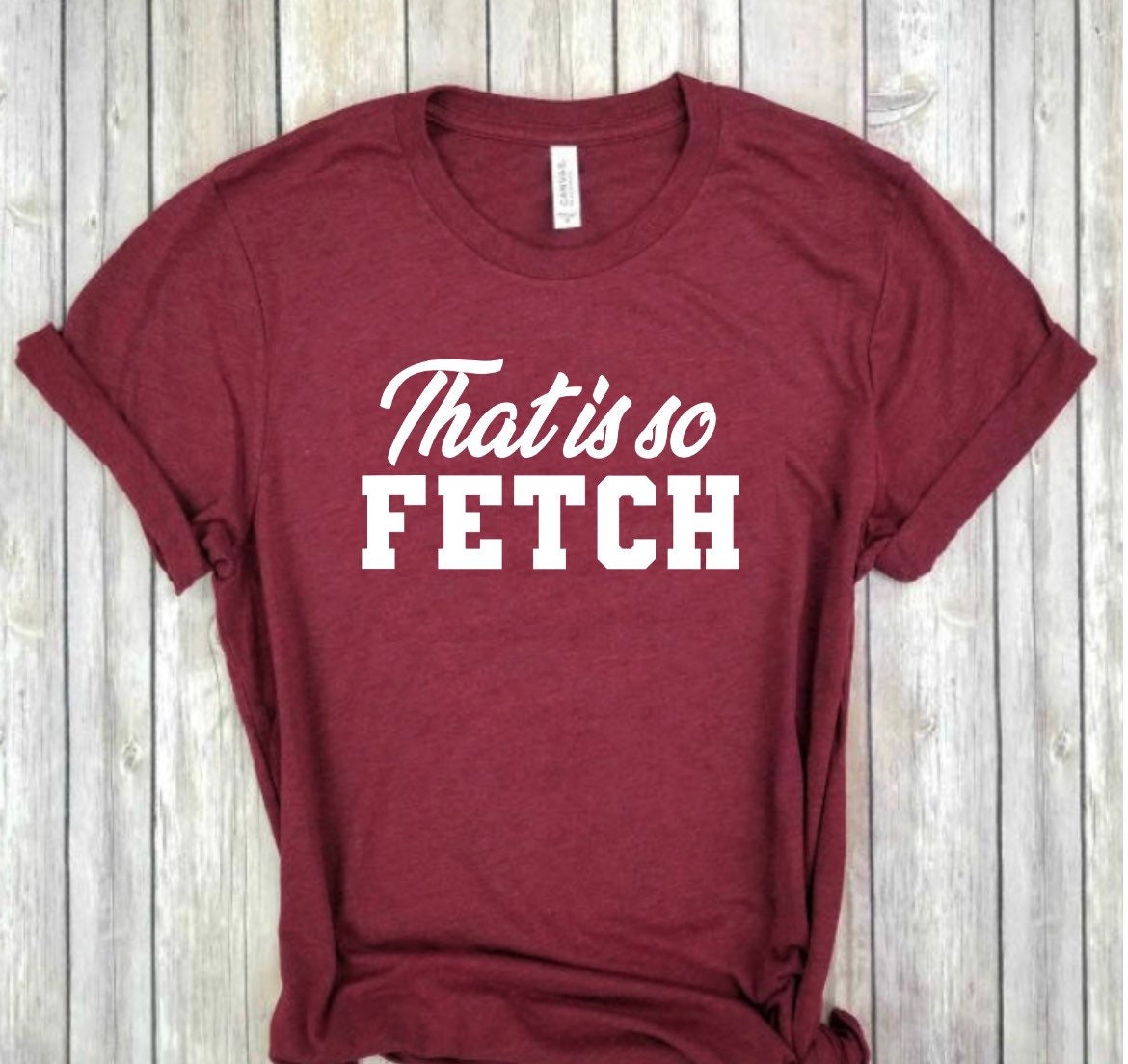 Mean Girls That Is So Fetch Mean Girls on Broadway Gretchen | Etsy