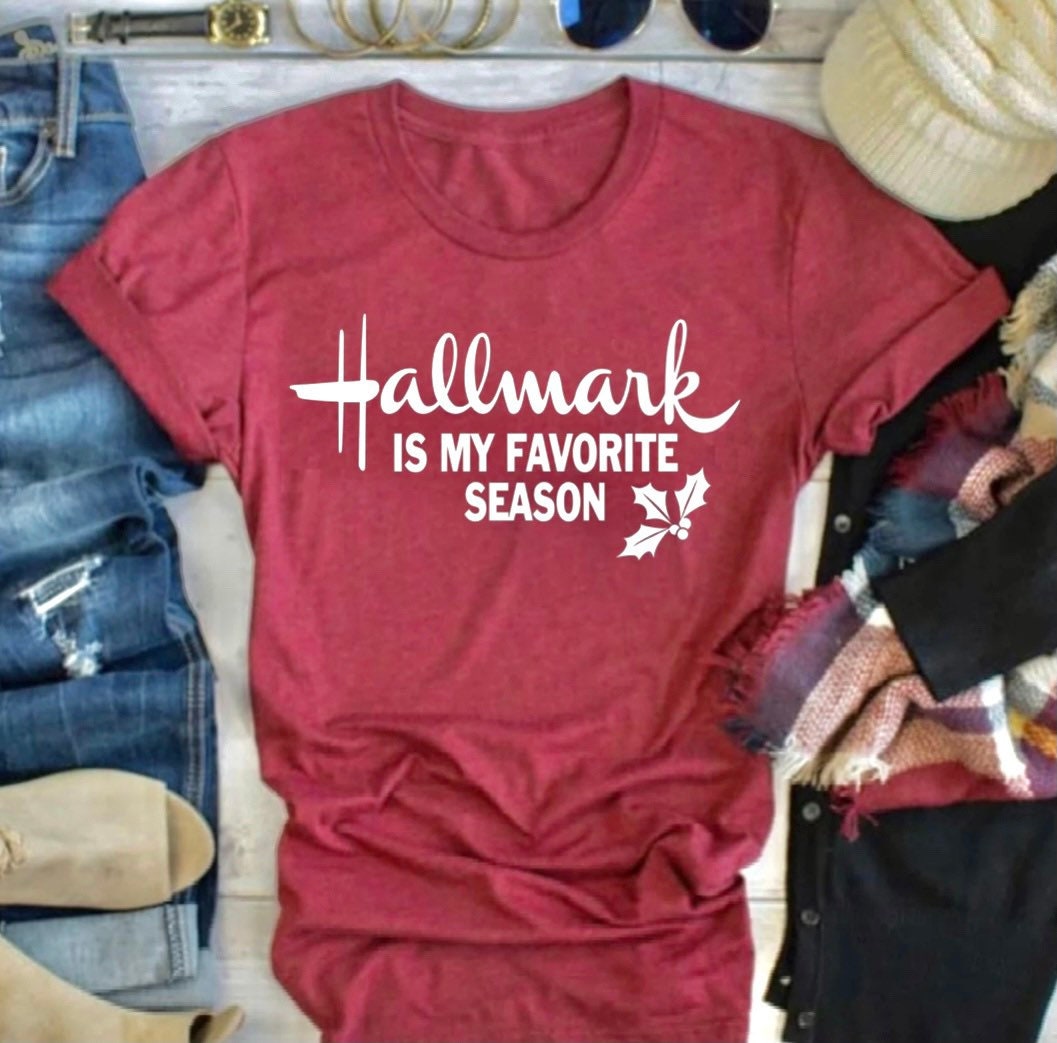 Hallmark is my Favorite Season, Hallmark Christmas, Hallmark Christmas Shirt, merry Christmas, matching Hallmark Christmas