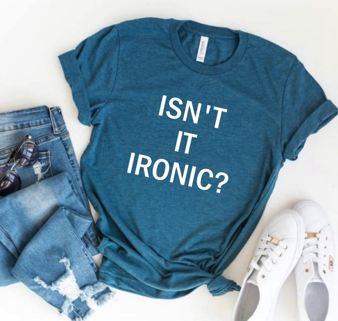 Isnt It Ironic, Inspired by Alanis Morissettes Jagged Little Pill, Ironic,  Not the Doctor, Jagged Little Pill, All I Really Want - Etsy