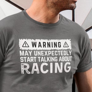 Warning May Talk About Racing | Funny Racing Motorsports | Short-Sleeve Unisex T-Shirt