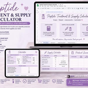 May include: A digital Peptide Treatment & Supply Calculator for Google Sheets displayed on a laptop and tablet screen. The interface features purple accents, icons of vials and syringes, and tables for tracking doses, supplies, and protocols.