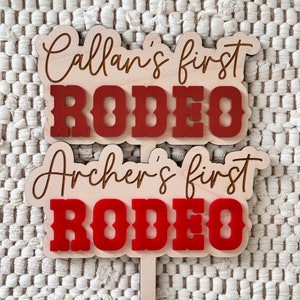 First Rodeo Cake Topper | First Birthday | Personalized Cake Topper | Rodeo Birthday Theme