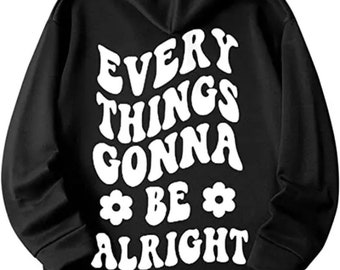 Motivational Unisex Sweatshirt black Everything will be ok