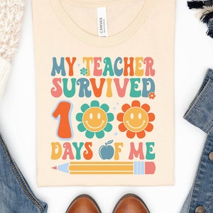 My teacher survived 100 days of me png svg