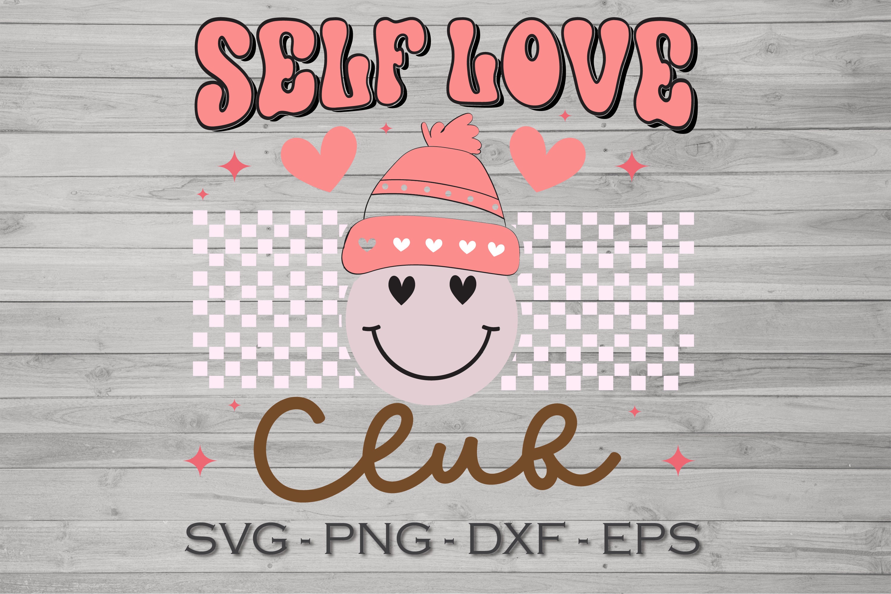 Self Love Club Svg Png Clipart Valentines Day Sublimation Cricut File ...