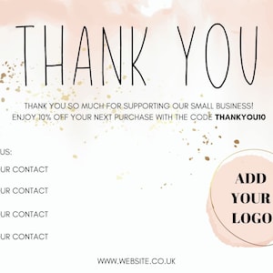 May include: A rectangular thank you card featuring a soft pink watercolor background with gold splatter accents. The text reads THANK YOU, THANK YOU SO MUCH FOR SUPPORTING OUR SMALL BUSINESS! ENJOY 10% OFF YOUR NEXT PURCHASE WITH THE CODE THANKYOU10.