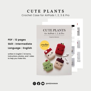 May include: Crochet pattern for making cute plant-themed cases for AirPods. The pattern includes four designs: a mushroom, a red apple, a cactus, and a brown acorn. The pattern is written in English and includes photos and a video tutorial.