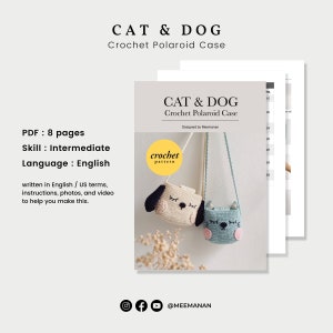 Pdf Pattern Crochet Fuji Instax Case Cat & Dog for mini 90, 70, 40, 11, 25, 9, 8, polaroid camera image 2