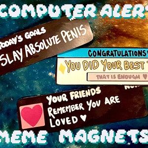 Computer Alert Meme Bumper Magnets/Bumper Stickers!