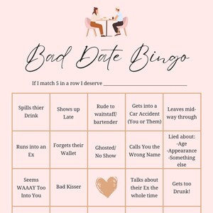 Può includere: Una scheda di bingo rosa e marrone con il titolo "Bad Date Bingo". La scheda ha 25 caselle con diversi scenari che potrebbero accadere durante un brutto appuntamento. Il testo "Se faccio 5 in fila, mi merito _______" è in cima alla scheda.
