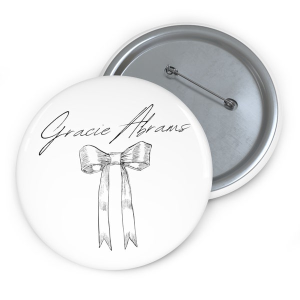 GRACIE ABRAMS BUTTON pin, Gracie Abrams merch, Gracie Abrams shirt, Gracie Abrams bow, Gracie Abrams fan, Gracie Abrams pin