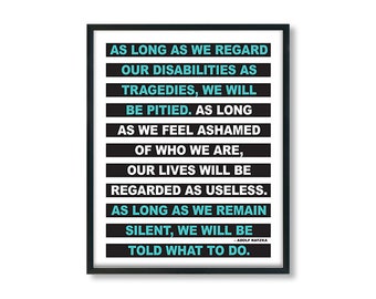 disability pride quote poster, disability advocacy poster, art print, ableism, disability pride quote, disability pride, accessibility