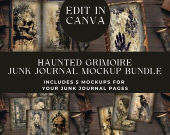 May include: A digital mockup bundle featuring a haunted grimoire theme for junk journals. The image displays various pages with illustrations of skulls, a handprint, a raven, and a chandelier, with text reading EDIT IN CANVA and HAUNTED GRIMOIRE JUNK JOURNAL MOCKUP BUNDLE.