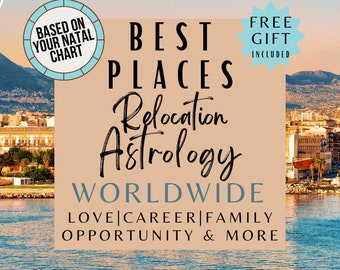 Best Places for Love, Career, Opportunity, Family, Education | Relocation Astrology Report | Locational Astrology | Astrocartography Reading