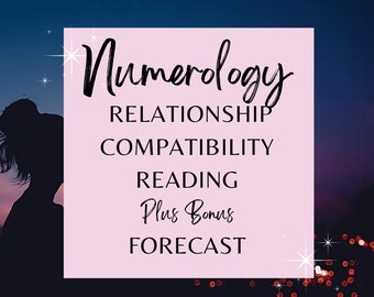 Numerology Reading | Compatibility Relationship Report | Couple's Reading | Love Report | Numerology Report